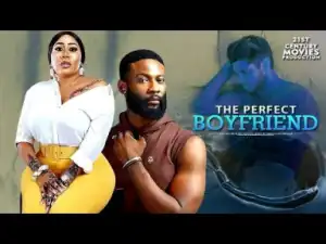 The Perfect Boyfriend - 2019